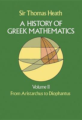 Book cover for A History of Greek Mathematics, Volume II