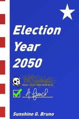 Cover of Election Year 2050