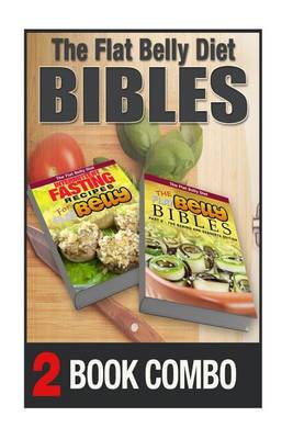 Book cover for The Flat Belly Bibles Part 2 and Intermittent Fasting Recipes for a Flat Belly