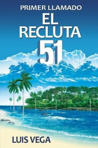 Cover of El recluta 51. Primer llamado