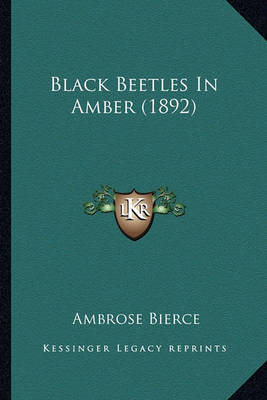 Book cover for Black Beetles in Amber (1892) Black Beetles in Amber (1892)