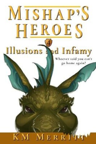 Cover of Illusions and Infamy