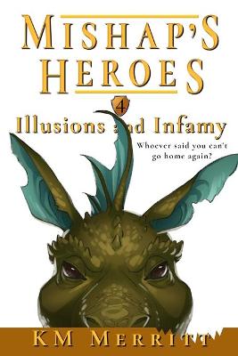 Cover of Illusions and Infamy