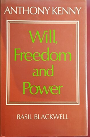 Cover of Will, Freedom, and Power