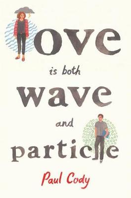 Book cover for Love Is Both Wave and Particle