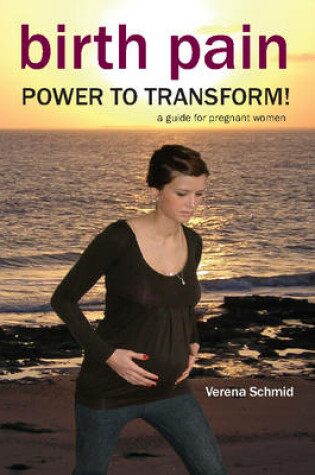 Cover of Birth Pain: POWER TO TRANSFORM!