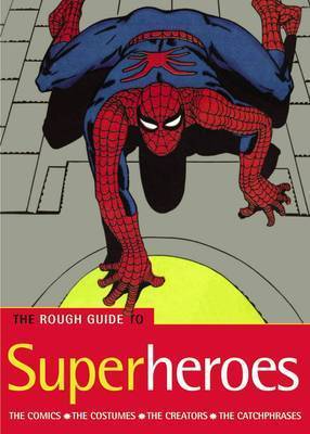 Book cover for The Rough Guide to Superheroes