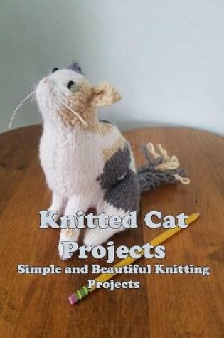 Cover of Knitted Cat Projects
