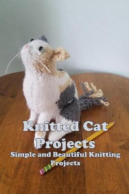 Book cover for Knitted Cat Projects