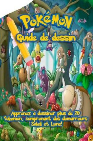 Cover of Guide Dessin Pokemon
