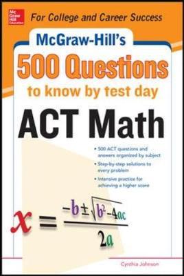 Book cover for 500 ACT Math Questions to Know by Test Day