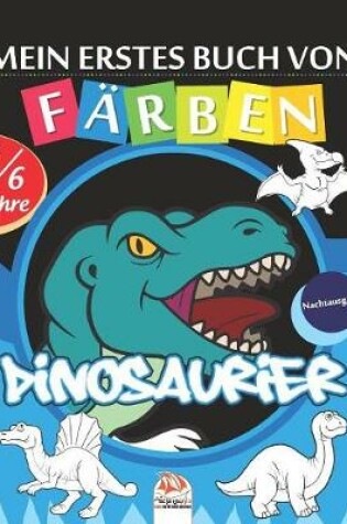 Cover of Mein erstes Buch von - Farben - Dinosaurier - Nachtausgabe