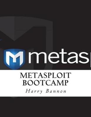 Book cover for Metasploit Bootcamp