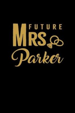 Cover of Future Mrs. Parker