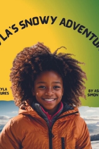 Cover of Kayla's Snowy Adventure