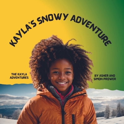 Cover of Kayla's Snowy Adventure