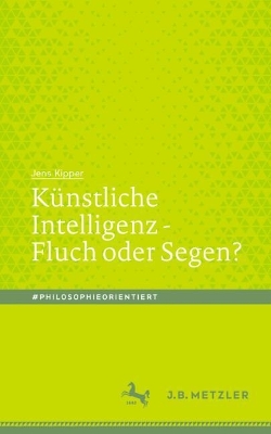 Book cover for Kunstliche Intelligenz - Fluch oder Segen?