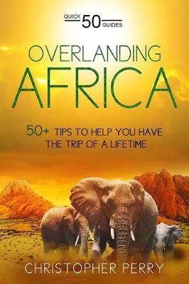 Book cover for Overlanding Africa