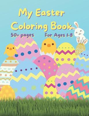 Book cover for My Easter Coloring Book