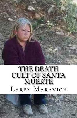 Book cover for The Death Cult of Santa Muerte