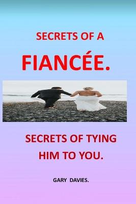 Book cover for Secrets of a Fiancée