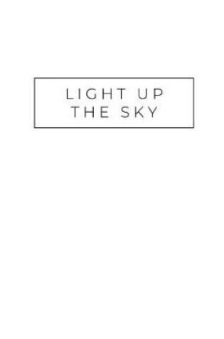 Cover of Light Up The Sky