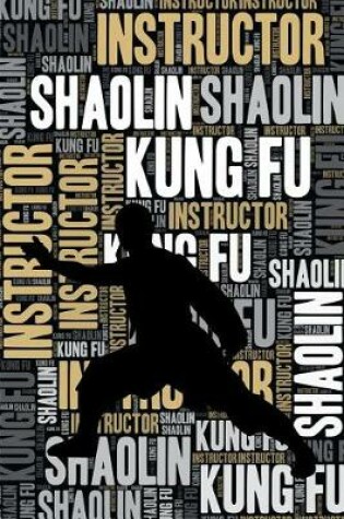 Cover of Shaolin Kung Fu Instructor Journal
