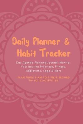 Book cover for Daily Planner & Habit Tracker Day Agenda Planning Journal