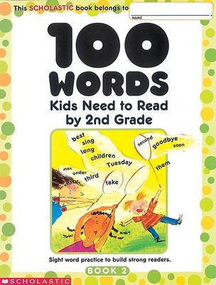 Book cover for 100 Words Kids Need to Read by 2nd Grade