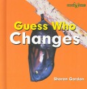 Cover of Guess Who Changes