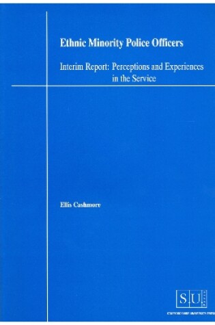 Cover of Ethnic Minority Police Officers (Interim Report)