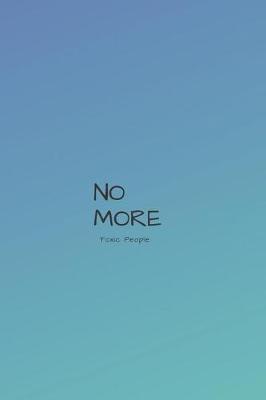 Cover of No More Toxic People