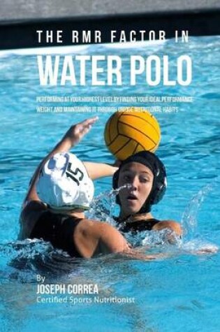 Cover of The RMR Factor in Water Polo