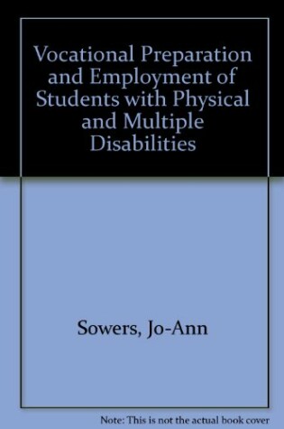 Cover of Vocational Preparation and Employment of Students with Physical and Multiple Disabilities