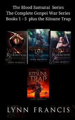 Book cover for The Blood Samurai Series the Complete Genpei War Series Books 1 - 3 Plus the Kitsune Trap