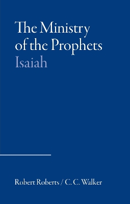 Book cover for The Ministry of the Prophets: Isaiah