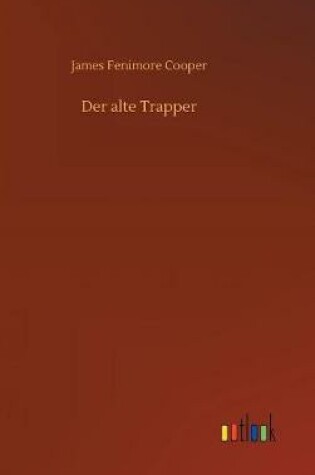 Cover of Der alte Trapper