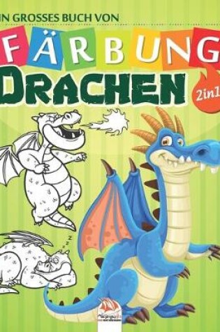 Cover of Mein grosses Buch von - Farbung - Drachen - 2 in 1