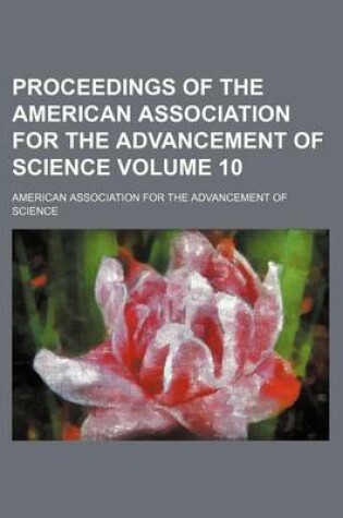 Cover of Proceedings of the American Association for the Advancement of Science Volume 10