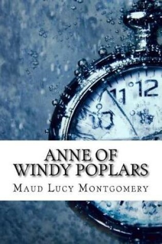 Cover of Anne of Windy Poplars