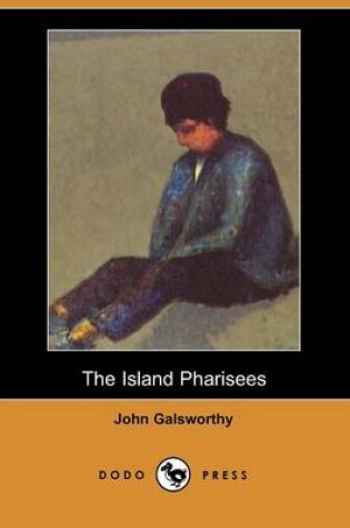 Cover of The Island Pharisees (Dodo Press)