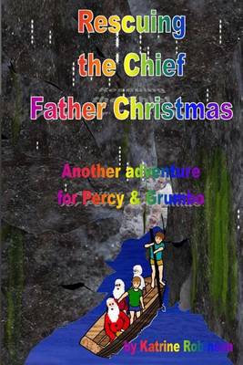 Book cover for Rescuing the Chief Father Christmas