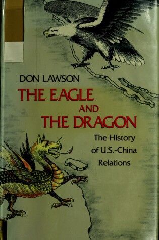 Cover of The Eagle and the Dragon