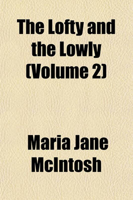 Book cover for The Lofty and the Lowly (Volume 2)