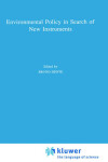 Book cover for Environmental Policy in Search of New Instruments