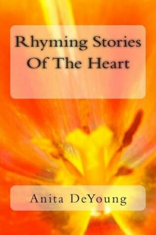 Cover of Rhyming Stories of the Heart