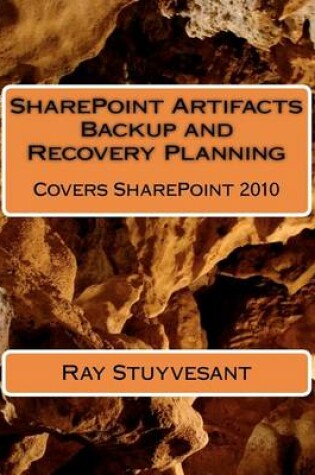 Cover of SharePoint Artifacts Backup and Recovery Planning