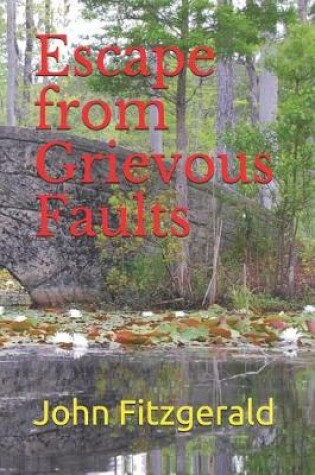 Cover of Escape from Grievous Faults