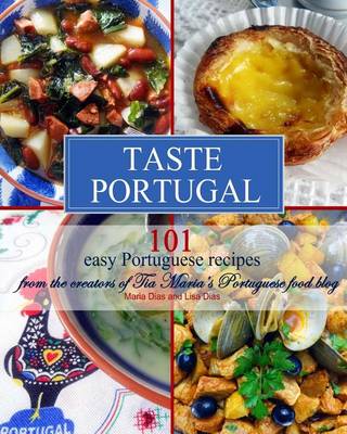 Book cover for Taste Portugal 101 Easy Portuguese Recipes