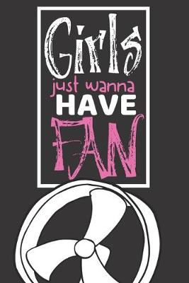 Book cover for Girls just wanna have fan